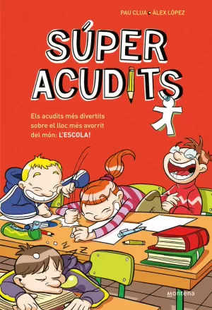 SÚPER ACUDITS: ELS ACUDITS MÉS DIVERTITS (SÚPER ACUDITS)