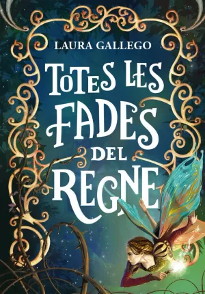 TOTES LES FADES DEL REGNE TOTES LES FADES DEL REGNE