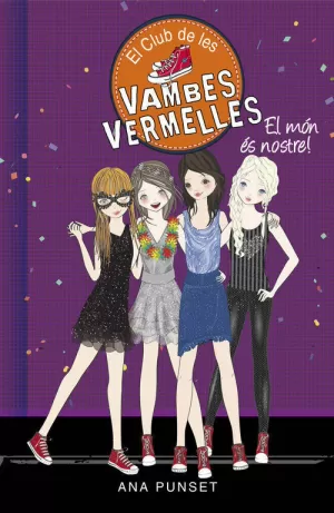 EL CLUB DE LES VAMBES VERMELLES 6 - EL MÓN ÉS NOSTRE! EL CLUB DE LES VAMBES VERMELLES 6 - EL MÓN ÉS NOSTRE!