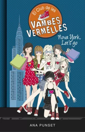 EL CLUB DE LES VAMBES VERMELLES 10 - NOVA YORK, LET'S GO EL CLUB DE LES VAMBES VERMELLES 10 - NOVA YORK, LET'S GO
