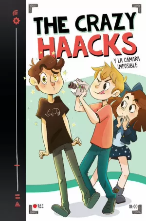 THE CRAZY HAACKS Y LA CÁMARA IMPOSIBLE (THE CRAZY HAACKS 1)