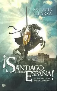 ¡SANTIAGO Y CIERRA ESPAÑA!