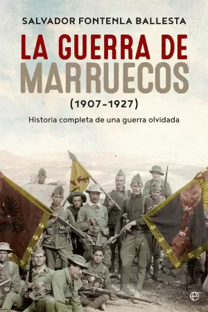 LA GUERRA DE MARRUECOS (1907  1927)