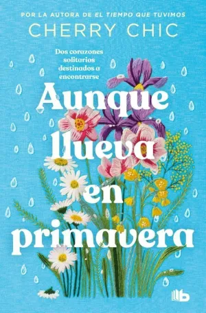 AUNQUE LLUEVA EN PRIMAVERA