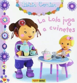 PETITS CONTES LA LOLA JUGA A CUINETES