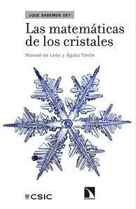 LAS MATEMÁTICAS DE LOS CRISTALES