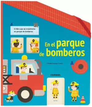 EN EL PARQUE DE BOMBEROS