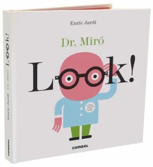 LOOK! DR. MIRÓ