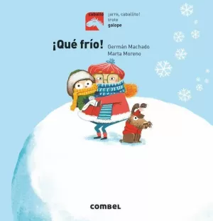 ¡QUÉ FRÍO!