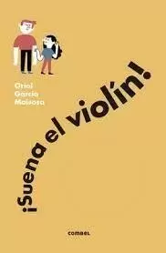 ¡SUENA EL VIOLÍN!