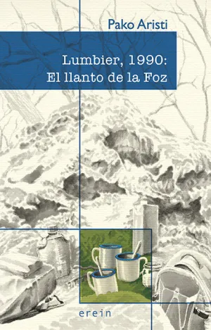 LUMBIER, 1990: EL LLANTO DE LA FOZ