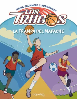 LA TRAMPA DEL MAPACHE. LOS TRUGOS 2 LA TRAMPA DEL MAPACHE. LOS TRUGOS 2