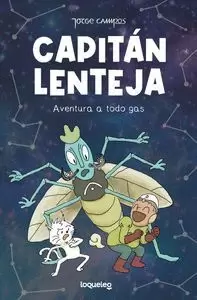 CAPITÁN LENTEJA. AVENTURA A TODO GAS CAPITÁN LENTEJA. AVENTURA A TODO GAS