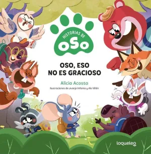 OSO, ESO NO ES GRACIOSO. HISTORIAS DE OSO