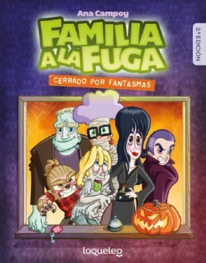 CERRADO POR FANTASMAS. FAMILIA A LA FUGA 3