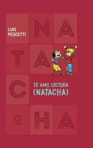 TE AMO LECTURA (NATACHA)