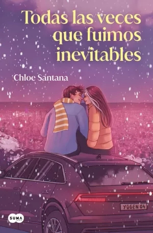 TODAS LAS VECES QUE FUIMOS INEVITABLES (SAGA YUGEN 4) TODAS LAS VECES QUE FUIMOS INEVITABLES (SAGA YUGEN 4)