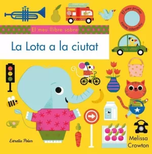 LA LOTA A LA CIUTAT. EL MEU PRIMER CONTE INTERACTIU