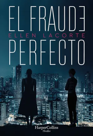 EL FRAUDE PERFECTO EL FRAUDE PERFECTO
