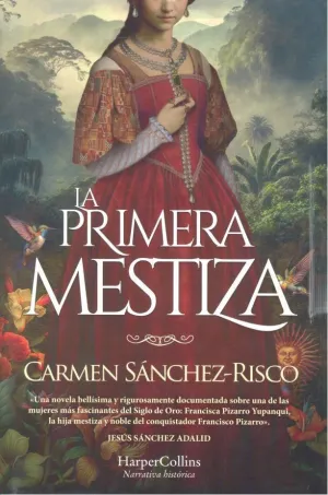 LA PRIMERA MESTIZA