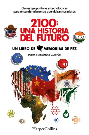 2100 UNA HISTORIA DEL FUTURO CLAVES GEOPOLITICAS Y TECNOLO 2100 UNA HISTORIA DEL FUTURO CLAVES GEOPOLITICAS Y TECNOLO