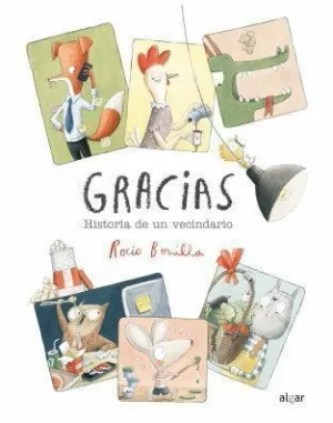 GRACIAS. HISTORIA DE UN VECINDARIO
