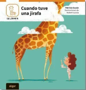 CUANDO TUVE UNA JIRAFA