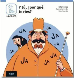 Y TÚ, ¿POR QUÉ TE RÍES?
