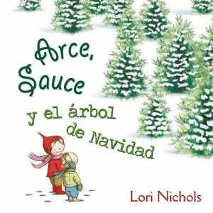 L ´AURÓ, LA SAULE I L´ARBRE DE NADAL