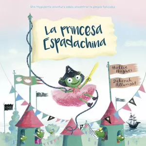 LA PRINCESA ESPADACHINA LA PRINCESA ESPADACHINA
