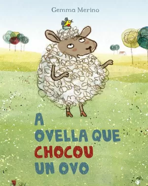 A OVELLA QUE CHOCOU UN OVO