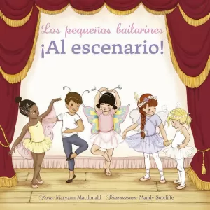 LOS PEQUEÑOS BAILARINES ¡AL ESCENARIO!