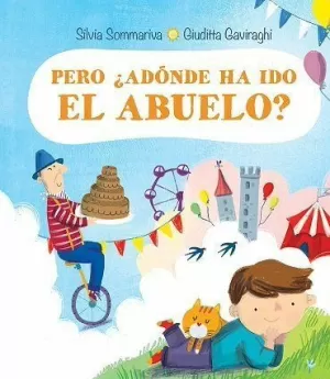 PERO, ¿ADÓNDE HA IDO EL ABUELO?