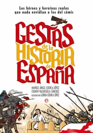 GESTAS DE LA HISTORIA DE ESPAÑA GESTAS DE LA HISTORIA DE ESPAÑA
