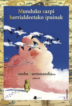 MUNDUKO ZAZPI HERRIALDEETAKO IPUINAK
