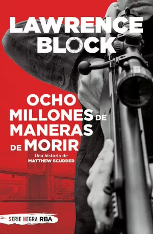 OCHO MILLONES DE MANERAS DE MORIR (BOLSILLO)