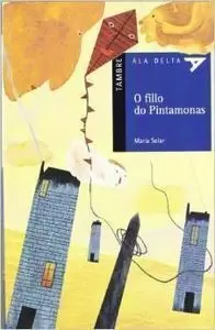O FILLO DO PINTAMONAS O FILLO DO PINTAMONAS