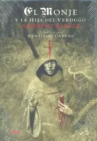 EL MONJE Y LA HIJA DEL VERDUGO