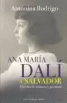 ANA MARÍA DALÍ Y SALVADOR ANA MARÍA DALÍ Y SALVADOR