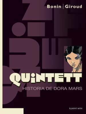 QUINTETT HISTORIA DE DORA MARS QUINTETT HISTORIA DE DORA MARS