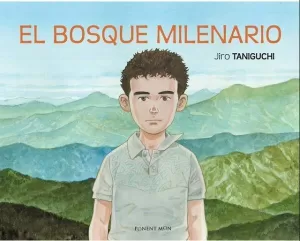 BOSQUE MILENARIO,EL BOSQUE MILENARIO,EL