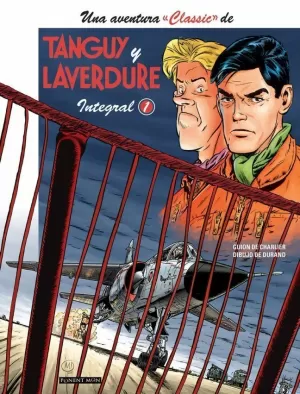 TANGUY Y LAVERDURE CLASSIC INTEGRAL 1 TANGUY Y LAVERDURE CLASSIC INTEGRAL 1