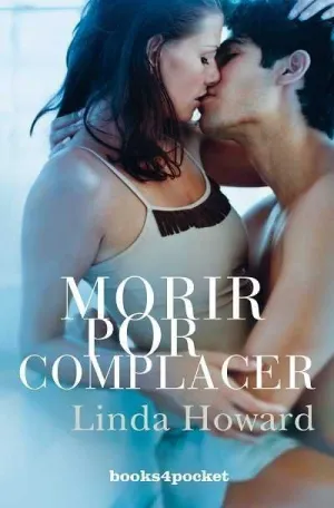 MORIR POR COMPLACER