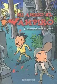 MI AMIGO EL VAMPIRO EL DESCUBRIMIENTO DE GIULIO