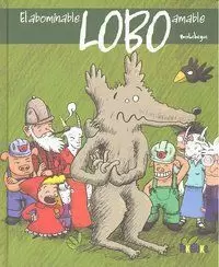 EL ABOMINABLE LOBO AMABLE