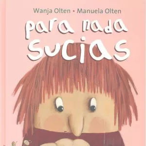 PARA NADA SUCIAS