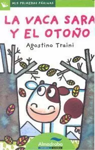 LA VACA SARA Y EL OTOÑO (LETRA DE PALO)