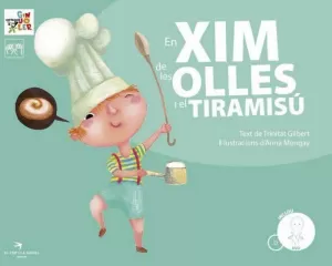 EN XIM DE LES OLLES I EL TIRAMISÚ