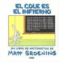 EL COLE ES EL INFIERNO