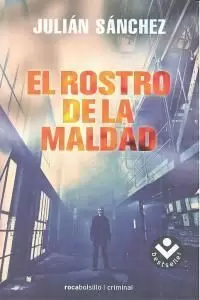 EL ROSTRO DE LA MALDAD